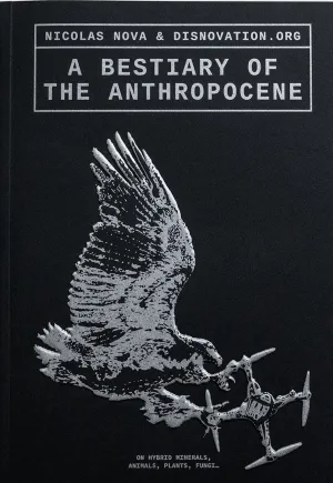 A Bestiary of the Anthropocene